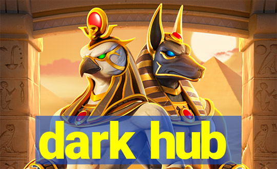 dark hub